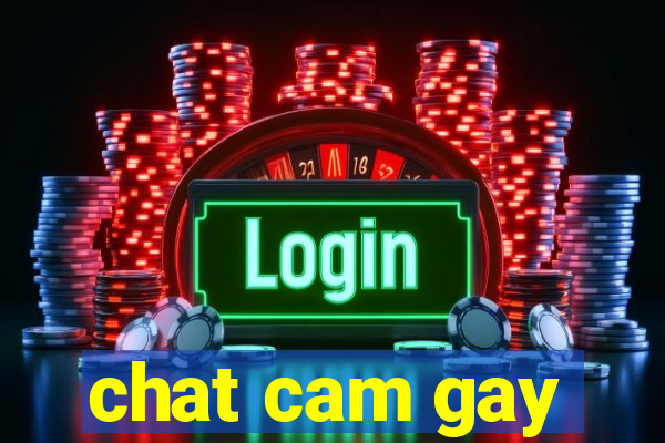 chat cam gay